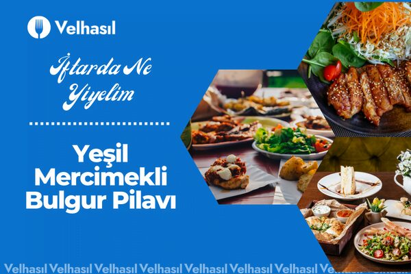 Ramazan Ayı Yemek Önerisi: