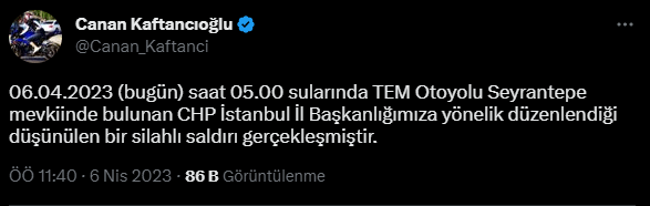 TEM Otoyolu Seyrantepe mevkiinde bulunan CHP İstanbul İl Başkanlığı'na yönelik olduğu tahmin edilen bir silahlı saldırı yaşandı. CHP İstanbul İl Başkanı Dr. Canan Kaftancıoğlu binanın önünde 6-7 el ateş edildiğini açıkladı.