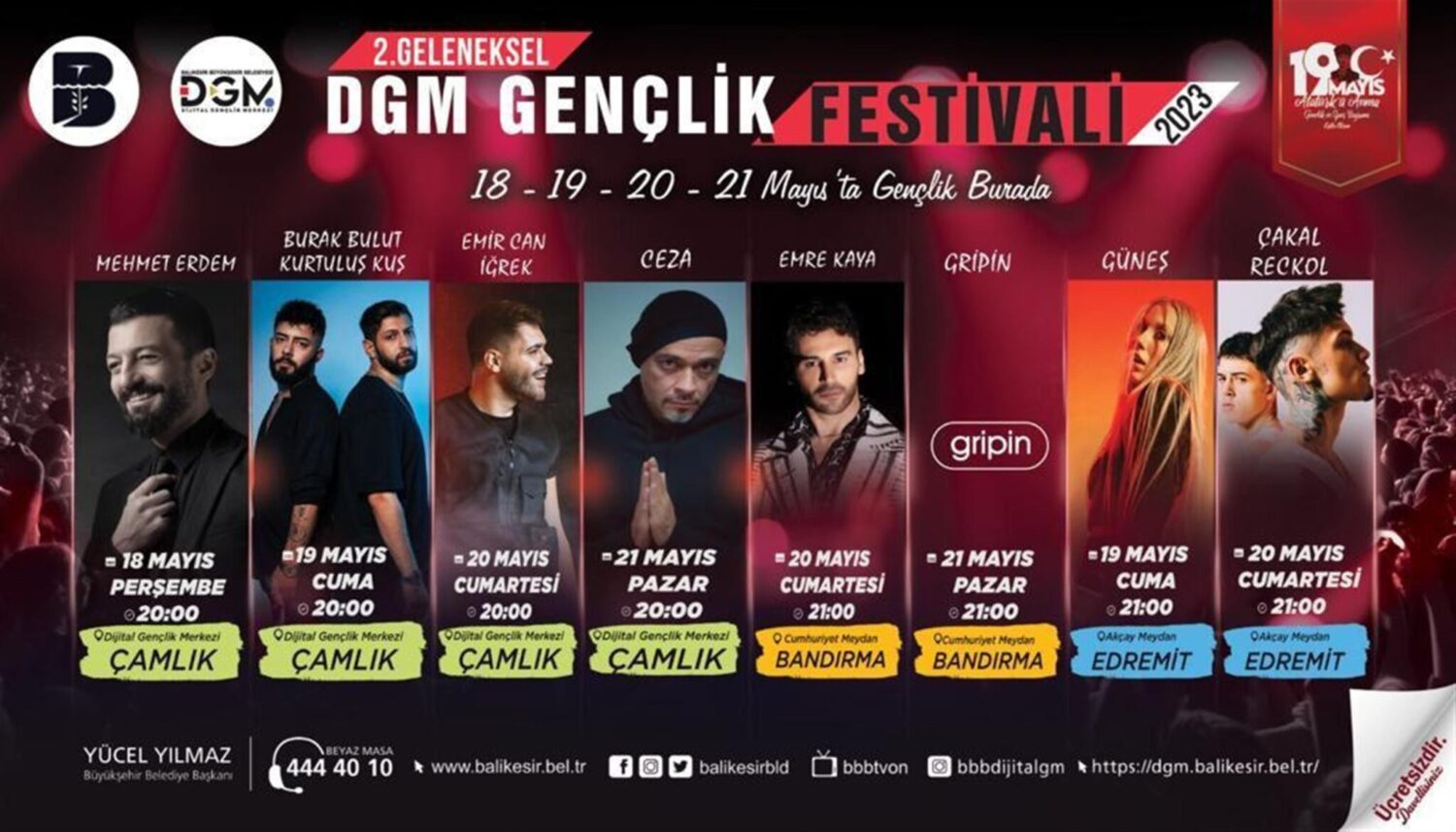 Balıkesir Büyükşehir Belediye Başkanı Yücel Yılmaz’ın, geçtiğimiz yıl 19 Mayıs Atatürk’ü Anma Gençlik ve Spor Bayramı onuruna başlattığı Gençlik Festivali bu yıl da gençlerin en çok sevdiği sanatçıların konserleriyle büyük bir coşkuyla devam edecek.