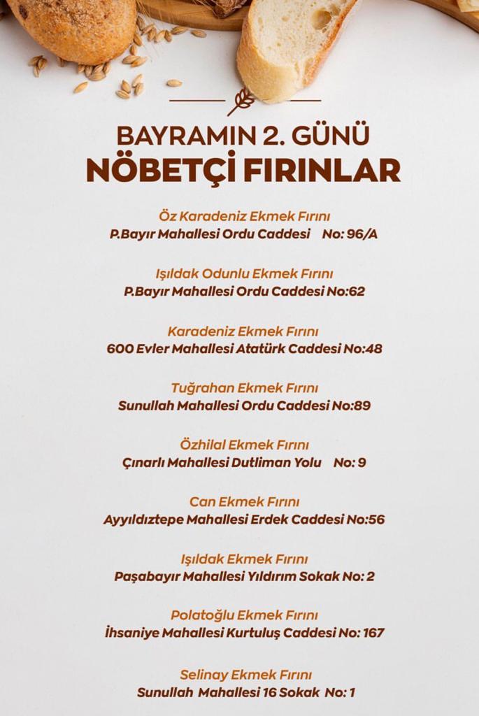 Kurban Bayramı’nda Bandırma’da vatandaşa hizmet verecek nöbetçi fırınların listesine göre bayramın 2.günü 10 fırın açık olacak.