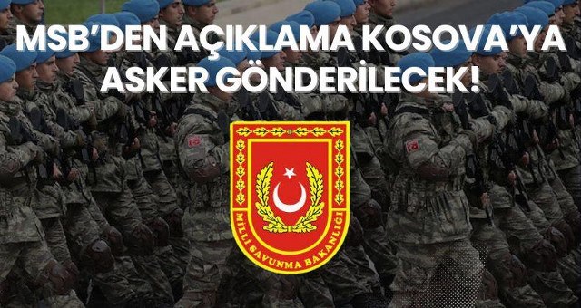 Türkiye Milli Savunma Bakanlığı (MSB), Kosova'da meydana gelen olaylar sonrasında NATO'nun talebi üzerine bir komando taburunu görevlendirdi.