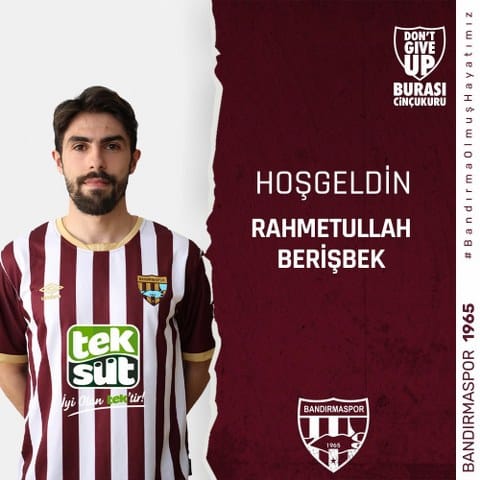 Spor Toto 1. Lig ekiplerinden Teksüt Bandırmaspor, Rahmetullah Berişbek'i kadrosuna kattı.