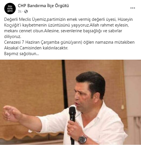 Bandırma Belediyesi'nde CHP Meclis Üyesi olan Hüseyin Koçyiğit, hayatını kaybetti.