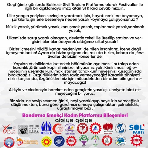 Balıkesir Sivil Toplum Platformunun “Festivallerde Yapılan Yanlışlara Dur Diyelim” bildirisinin ardından Bandırma Emekçi Kadın Platformundan ve bileşenleri de ortak bir bildiri yayınladı.