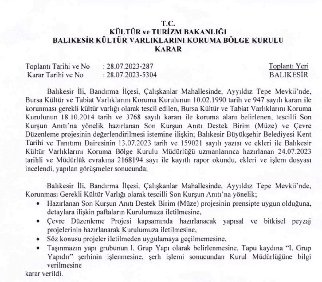 Balıkesir'in Bandırma ilçesinde yer alan ve 1972 yılında hayata geçirilemeyen Sonkurşun Anıtı projesi, Büyükşehir Belediye Başkanı Yücel Yılmaz'ın liderliğinde gerçekleştirilen çalışmalarla tamamlanma yolunda ilerliyor.