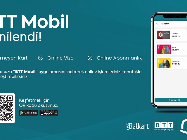  Balıkesir Büyükşehir Belediyesi'ne bağlı BTT A.Ş., "BTT Mobil" uygulamasıyla toplu taşımada dijitalleşme adımı attı. Uygulama sayesinde BALKART bakiyesi yüklenebiliyor, online vize ve abonman işlemleri kolaylıkla yapılabiliyor.