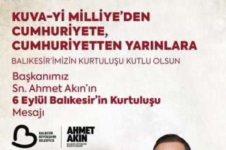 Başkan Akın, Balıkesir’in kurtuluşunun 103’üncü yıldönümünü kutladı