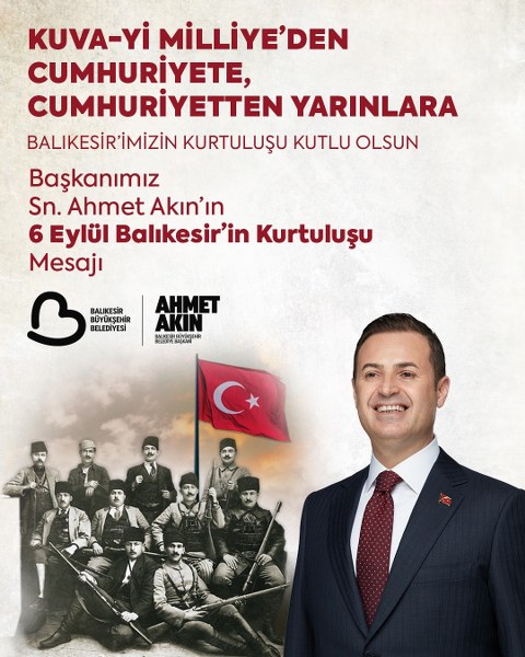 Başkan Akın, Balıkesir’in kurtuluşunun 103’üncü yıldönümünü kutladı