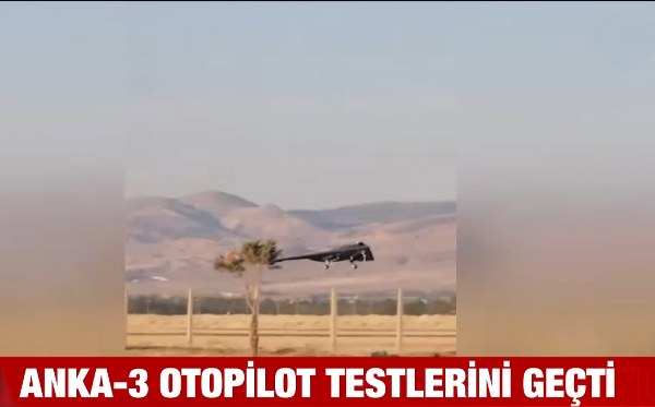 ANKA-3 Seri Üretime Hazır
