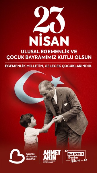 Başkan Akın’dan 23 Nisan Mesajı