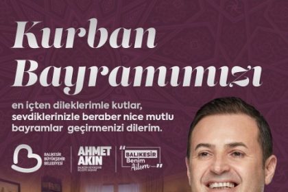 Akın “Bayramlar Gönüllerin Birleştiği Günlerdir”