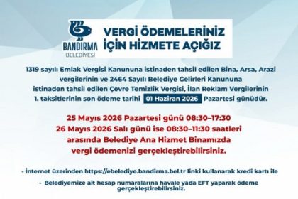 Bandırma’da Vergi Ödemeleri İçin Son Gün 1 Haziran