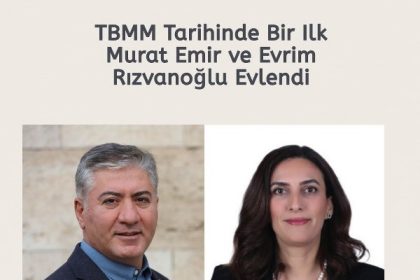 TBMM Tarihinde Bir İlk: Murat Emir ve Evrim Rızvanoğlu Evlendi